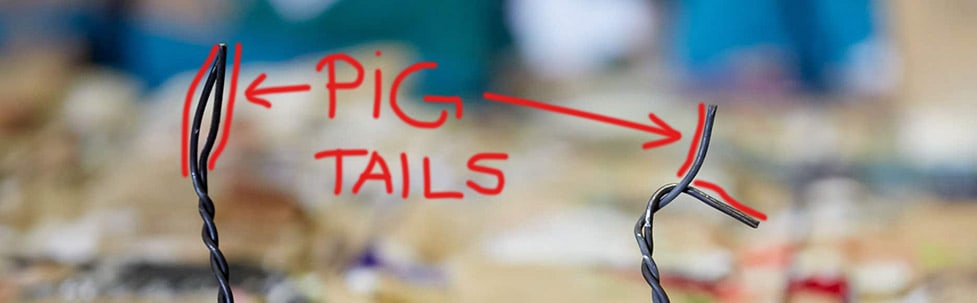 Pigtails – important for baler cost. 